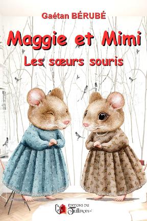 Maggie et Mini, les soeurs souris